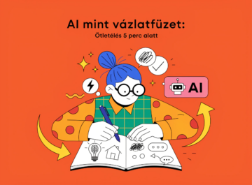 AI mint vázlatfüzet: Ötletelés 5 perc alatt